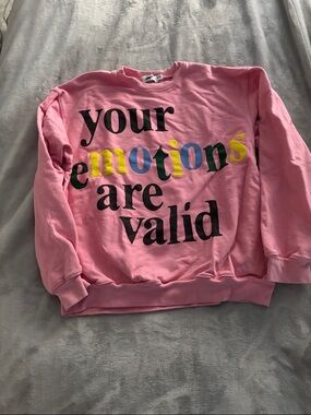 Mayfair one size petite pink "Your Emotions Are Valid" Crewneck Sweatshirt
